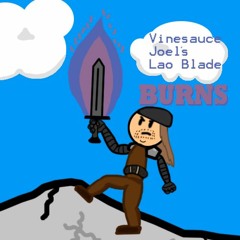 Vinesauce Joel's Lao Blade BURNS