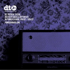 Radio Show 75 : Get Physical Transmat Special - Hosted by Eagles & Butterflies