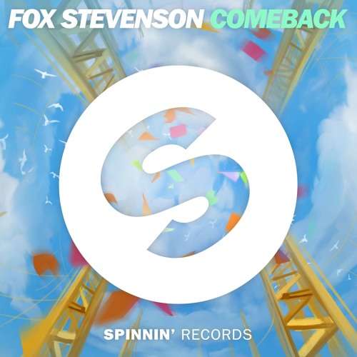 Fox Stevenson - Comeback (Radio Edit) [OUT NOW]