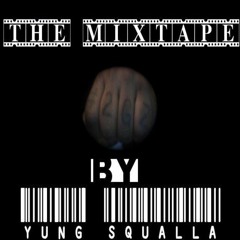 14 - Throw It - Yung Squalla