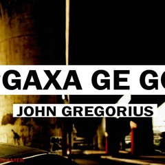 #Gaxa Ge Go