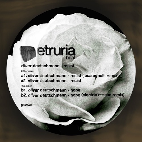 Oliver Deutschmann - Resist (Luca Agnelli remix)