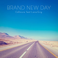 Collioure feat. Lena Grig - Brand New Day (Preview cut) [RMD17]