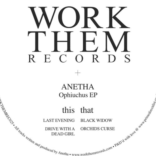 Anetha - Ophiuchus EP - Work Them Records