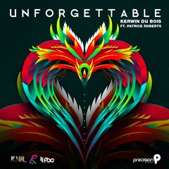 Kerwin Du Bois feat. Patrice Roberts - Unforgettable