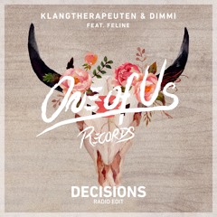 KlangTherapeuten & DIMMI feat. Feline - Decisions (Original Mix)