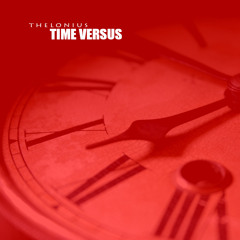 Time Versus...