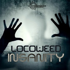 LocoWeed - Power Of Universe (Original Mix) [Insanity Ep] ! #70 on Beatport !