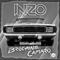 INZO - Brocaine Camaro