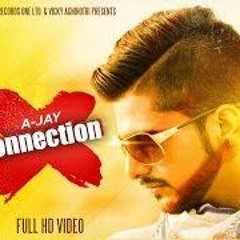 Connection Ft. Kuwar Virk - A - Jay