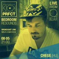 Kick Perfect Bedroom Resounds 012 - Chege (2015-08-05)