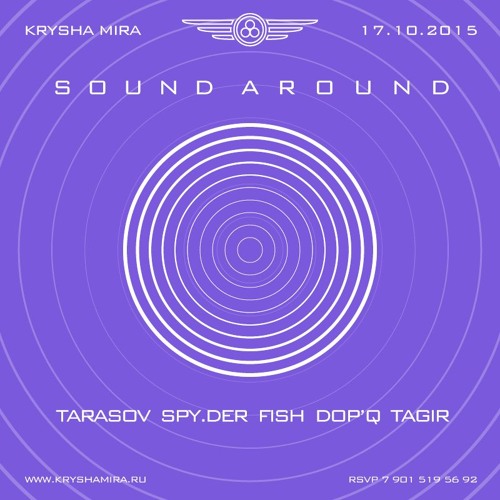 DR.SPY.DER | KRYSHA MIRA LIVE | SOUND AROUND