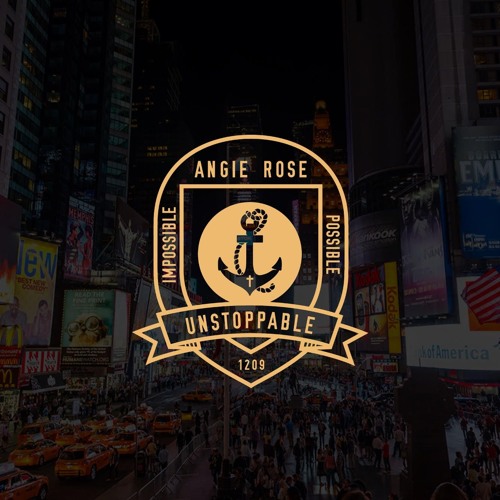 Angie Rose - Unstoppable