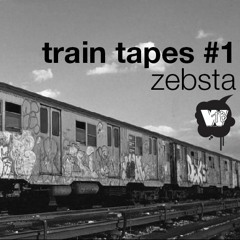 Train Tapes #1