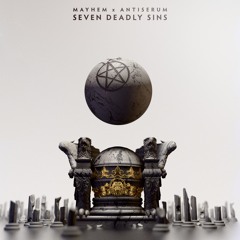 Mayhem x Antiserum - Seven Deadly Sins