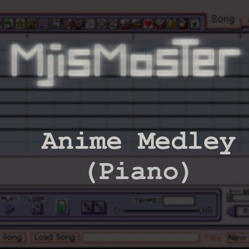 Stream Anime Medley with Mario Paint Composer (Piano) [Remastered] by