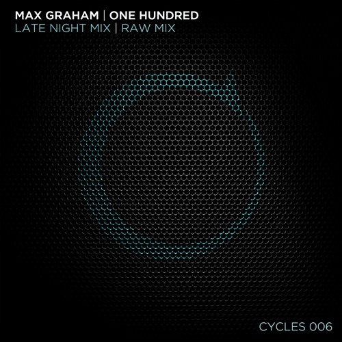 Max Graham - One Hundred (Raw Mix) [Cycles 006] Sample