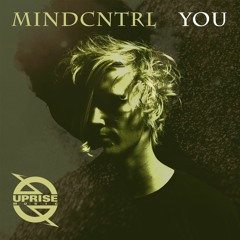 Mind Cntrl - You (Original Mix)