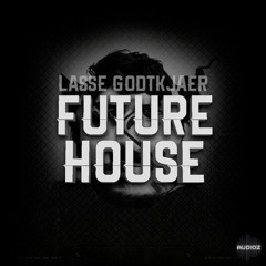 .:Future House:.
