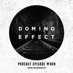 Under_Score Pres. The Domino Effect Podcast #009
