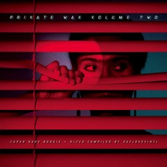 Private Wax Vol. 2 (Album Sampler)