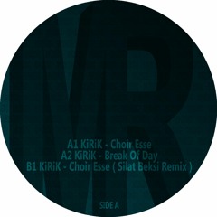 KiRiK - Choir Esse / Break of Day