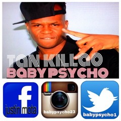 Baby Psycho..tan Killao