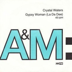 Crystal Waters-Gipsy Woman(Sleepover Raw Remix)