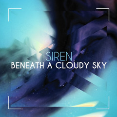 Siren - Beneath A Cloudy Sky