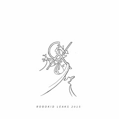 Robokid Leaks 2015