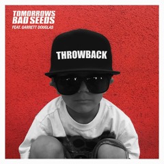 Throwback (feat. Garrett Douglas)