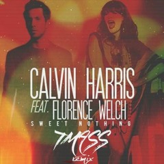 Calvin Harris - Sweet Nothing ft. Florence Welch (T-Mass Remix)