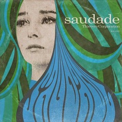 Thievery Corporation - Saudade (full Album)
