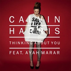Calvin Harris ft. Ayah Marar - Thinking About You (David Spencer Remix)