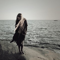 Catch & Rewind