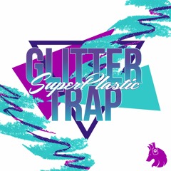 Superplastic - Glitter Trap