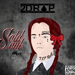 2DROP7 - HELL ON EARTH