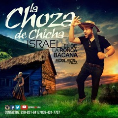 Israel - La Choza De Chicha (SalsaRD.Com)