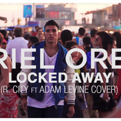 R. City - Locked Away ft Adam Levine (Gabriel Orengo Cover)