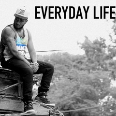 Everyday Life (prod. by BRTHDAY)