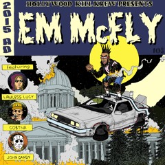 12 BTTF 4 Ft. Lawless Lucy, Co$tna & John Candy