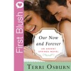 First Blush Our Now And Forever By Terri Osburn Mp3