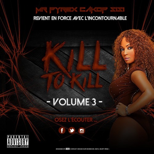MR PYREX CAKOP SISI - KILL TO KILL VOL.3 (Oct.2015)