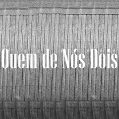 Quem De Nós Dois - Adriano Ferreira (cover)