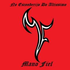 Braço Forte - Mano Fiel