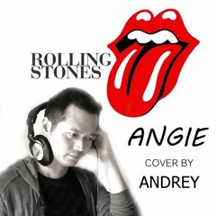 ANGIE (ROLLING STONES) - COVER BY ANDREY