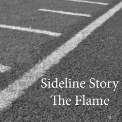 Sideline Story (J. Cole Remix) - The Flame