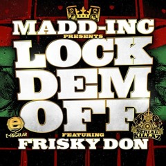 MADD INC - LOCK DEM OFF - VOLTAGE REMIX - FINAL 24 WAV