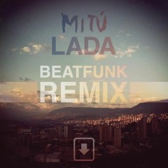 Lada - Mitú (BeatFunk Oficial Remix)