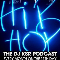 DJ KSR - September 2011 "Hip Hop" Podcast